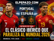 Portugal vs. España: el clásico ibérico que paraliza al Mundial FIFA 2026