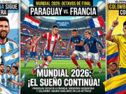 Mundial 2026: Paraguay desafía a Francia en un histórico duelo de octavos mientras Argentina y Colombia siguen en carrera