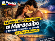 La historia de amor que comenzó en las tierras del Zulia y terminó bajo las aguas del Lago de Maracaibo