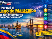 ¿Por qué el Lago de Maracaibo es tan importante para Venezuela?